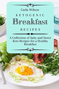 Ketogenic Breakfast Recipes
