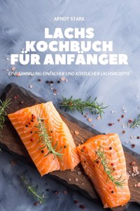 Lachs Kochbuch Für Anfänger