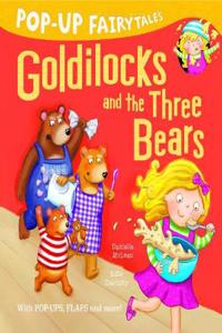 Pop-Up Fairytales: Goldilocks and the Three Bears