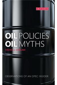 Oil Policies, Oil Myths