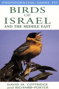 A Photographic Guide to Birds of Israel and the Middle East (Photographic Guides)