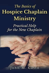 Basics of Hospice Chaplain Ministry