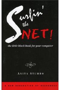 Surfin the Net!