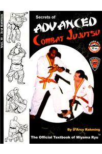 Secrets of Advanced Combat Jujutsu