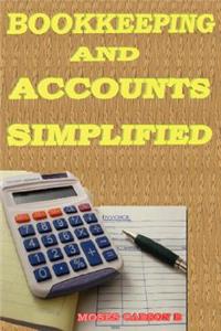 Bookkeeping and Accounts Simplified
