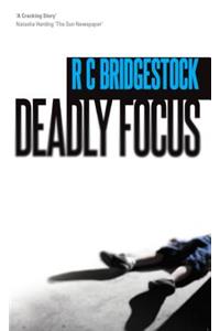 Deadly Focus