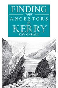 A Guide to Finding Your Ancestors in Kerry