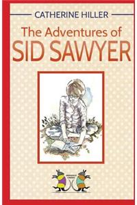 The Adventures of Sid Sawyer