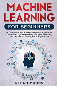 Machine Learning for Beginners