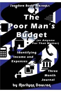 The Poor Man's Budget