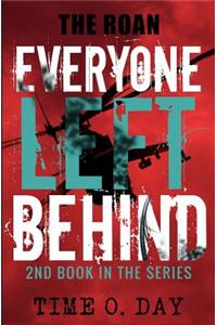 Everyone Left Behind