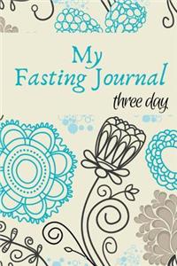 My Fasting Journal: 3 Day Fasting Guide