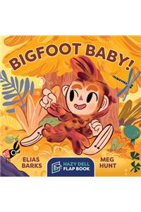 Bigfoot Baby!