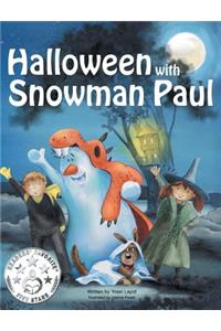 Halloween with Snowman Paul