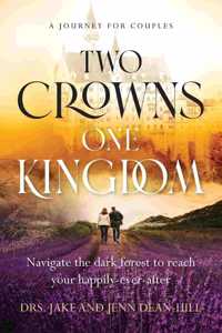 Two Crowns, One Kingdom