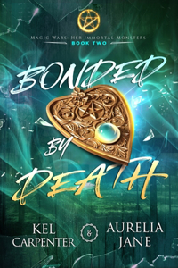 Bonded by Death