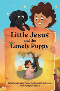 Little Jesus and the Lonely Puppy