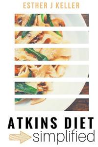 Atkins Diet Simplified