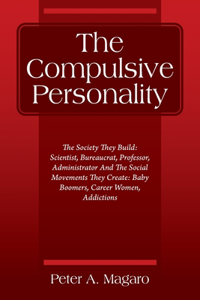 The Compulsive Personality