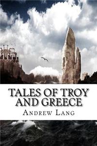 Tales of Troy and Greece