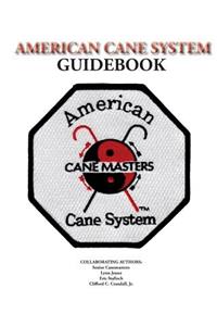 American Cane System Guidebook