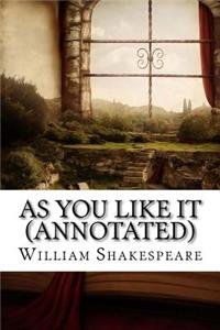 As You Like It (Annotated)