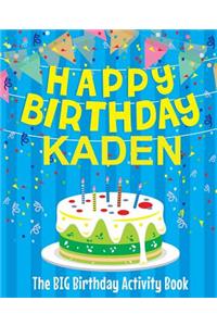 Happy Birthday Kaden