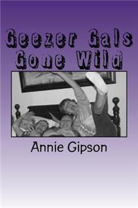Geezer Gals Gone Wild
