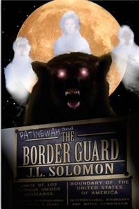 Patinewah and the Border Guard