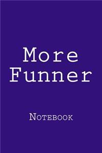 More Funner