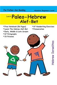 Learn Paleo-Hebrew Alef-Bet (For Fathers & Sons)