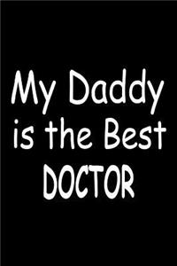 My Daddy Is The Best Doctor