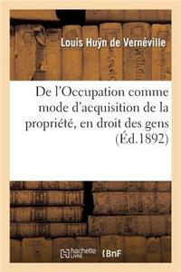 de l'Occupation Comme Mode d'Acquisition de la Propriété, En Droit Des Gens