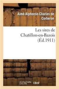 Les Sires de Chatillon-En-Bazois