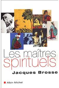 Maitres Spirituels (Les)