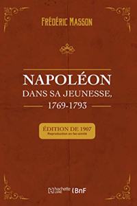 Napoléon Dans Sa Jeunesse, 1769-1793