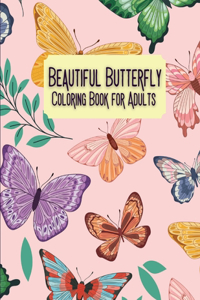 Beautiful Butterfly Coloring Book for Adults