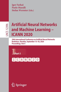 Artificial Neural Networks and Machine Learning - Icann 2020