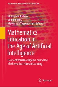 Mathematics Education in the Age of Artificial Intelligence