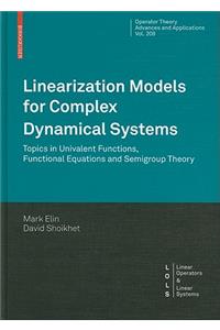 Linearization Models for Complex Dynamical Systems