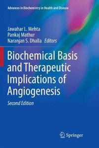 Biochemical Basis and Therapeutic Implications of Angiogenesis