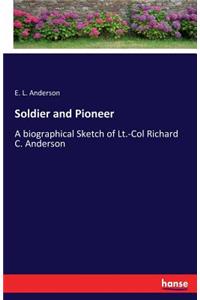 Soldier and Pioneer