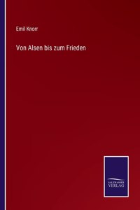 Von Alsen bis zum Frieden