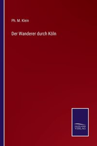 Wanderer durch Köln