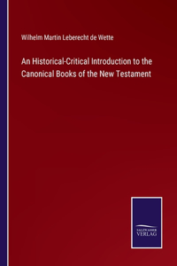 Historical-Critical Introduction to the Canonical Books of the New Testament