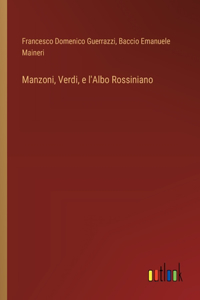 Manzoni, Verdi, e l'Albo Rossiniano
