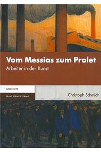 Vom Messias Zum Prolet
