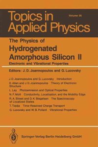 Physics of Hydrogenated Amorphous Silicon II