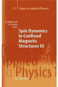 Spin Dynamics in Confined Magnetic Structures III