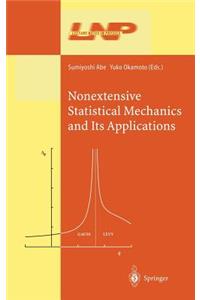 Nonextensive Statistical Mechanics and Its Applications